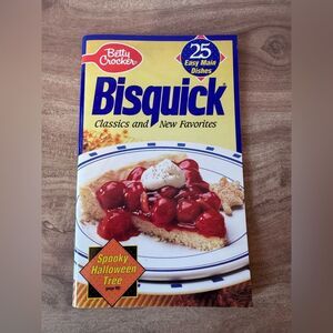 Betty Crocker BISQUICK Classics and New Favorites 25 Easy Main Dishes 1993